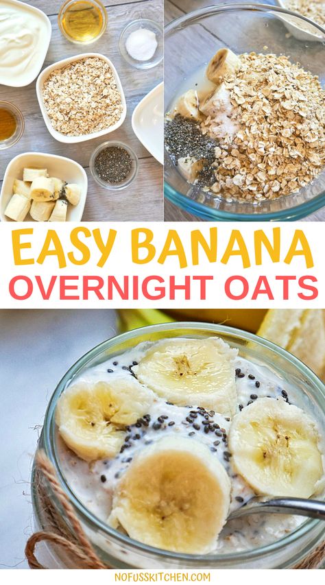 Oats Jar Overnight, Overnight Rolled Oats In A Jar, Banana Oats Overnight, Easy Banana Overnight Oats, Overnight Oats Bananas, Brekki Overnight Oats Recipe, Healthy Banana Overnight Oats, Diet Overnight Oats Recipe, Overnight Oats Healthy Recipe Mason Jars