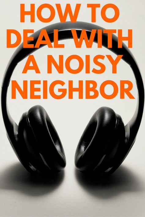 Prayer Against The Enemy, Loud Neighbors, Nosey Neighbors, Annoying Neighbors, Act Your Age, Nosy Neighbors, Noisy Neighbors, Apartment Guide, Bad Neighbors