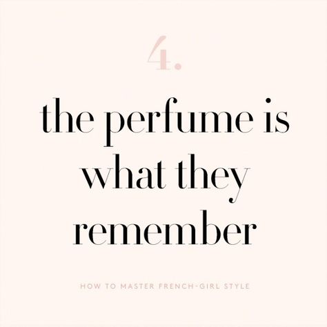 11 Rules for Mastering the Art of French-Girl Style | WhoWhatWear Parfum Quotes, Fragrance Quote, Perfume Quotes, French Lifestyle, Etiquette And Manners, French Girl Style, French Beauty, Fashion Quotes, French Girl