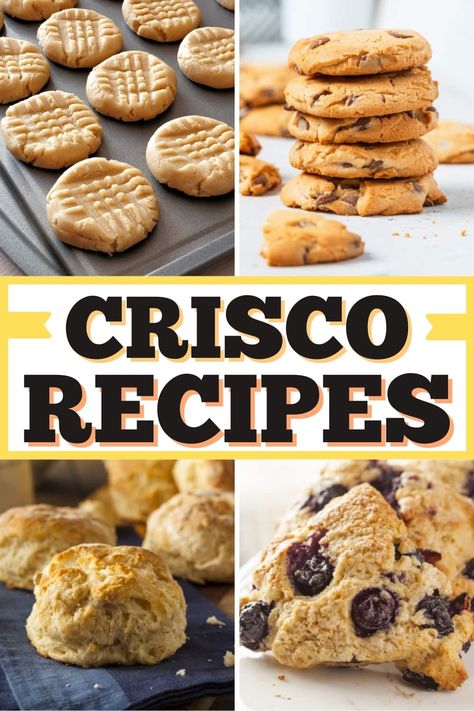 These quick and easy Crisco recipes will be your new go-tos! From buttermilk biscuits to cookies to cupcakes, Crisco is perfect for whipping up tasty treats. Cookies Using Crisco Shortening, Crisco Butter Cookies, Butter Crisco Cookies, Baking With Crisco, Recipes Using Crisco Shortening, Crisco Cookies Chocolate Chips, Cookies Made With Butter Flavored Crisco, Cookie Recipes With Shortening, Desserts With Crisco