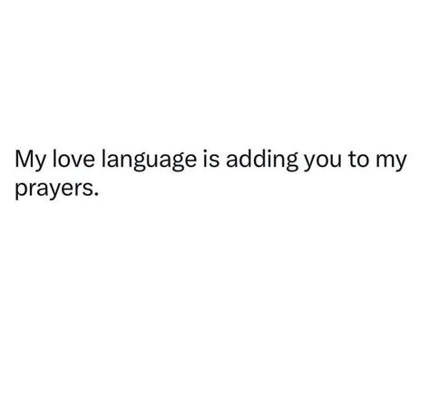 Praying For Him Quotes Relationships, I Pray For Him Quotes, Godly Relationship Quotes, My Love Language, Godly Relationship, My Kind Of Love, Christian Bible Quotes, Prayer Verses, Love Language