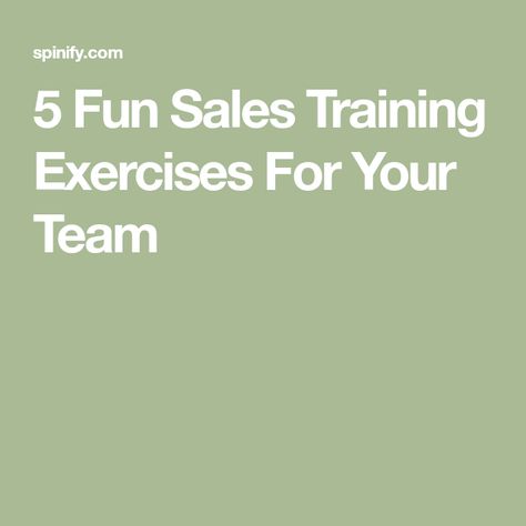 5 Fun Sales Training Exercises For Your Team Sales Training Activities, Sales Development, Communication Techniques, Sales Skills, Team Challenges, Sales Techniques, Training Exercises, Sales Pitch, Research Skills