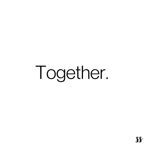 Together We Achieve More, We Will Be Together Soon Quotes, Stronger Together Art, We Are Stronger Together, Stronger Together, Together We Are Stronger, Always Connected Quote, Make A Difference Quotes, Missing You Quotes For Him