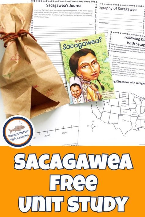 Sacagawea FREE Unit Study - peanut butter fish lessons Sacagawea Activities, Free Unit Study, Homeschool Adventures, Butter Fish, Lewis And Clark Expedition, Notebooking Pages, Unit Studies Homeschool, Geography Activities, American History Lessons