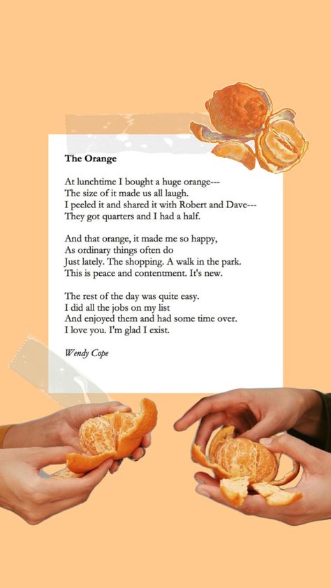 Poetry Phone Background, The Orange Poem Wallpaper, The Orange By Wendy Cope Wallpaper, I Love You Im Glad I Exist Orange, Orange Poetry, The Orange Wendy, The Orange By Wendy Cope, Orange Poem, Wendy Cope