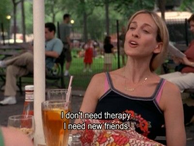 I need new friends City Quotes, Truths Feelings, I Need Friends, Mr Big, Need Friends, Life Quotes To Live By, Film Quotes, Tv Quotes, Super Quotes