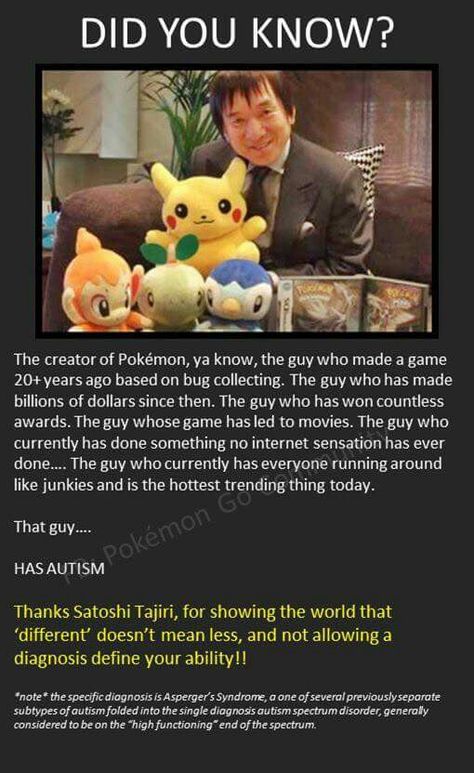 FYI: Pokemon creator is autistic. Pokemon Creator, Satoshi Tajiri, Make A Game, Faith In Humanity Restored, Humanity Restored, Sensory Processing, Interesting People, Catch Em All, The More You Know