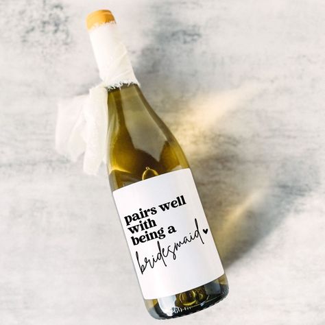 Bridesmaid Gift Wine Label | Pairs well with being a Bridesmaid Bridesmaid gifts by The Pretty Little Mess | Minted Groom Duties, Wine Engagement Gift, Practical Wedding Gifts, Bridesmaid Proposal Wine, Wedding Gift Inspiration, Bridesmaid Wine Label, Luxury Wedding Gifts, Married Couple Gifts, Wedding Present Ideas