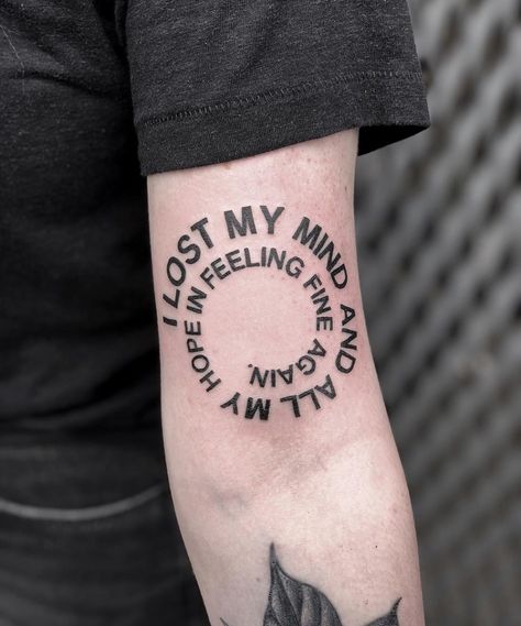 'I Lost my mind and all my hope in feeling fine again' Tattoo by Loz, an artist at SCM Tattoo in London, England. Lost Tattoo, I Lost My Mind, Lost My Mind, Back Of Neck Tattoo, Tattoo Prices, Text Tattoo, London Tattoo, Original Tattoos, Lost And Found