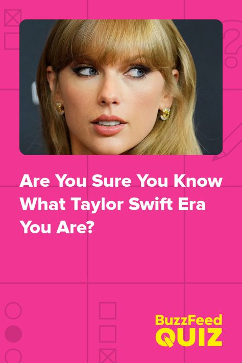 What Taylor Swift Era Are You, Buzzfeed Taylor Swift, Buzzfeed Quizzes Taylor Swift, Swiftie Quiz, Taylor Swift Quiz, Taylor Swift Games, Interesting Quizzes, Fun Quizzes To Take, Buzz Feed