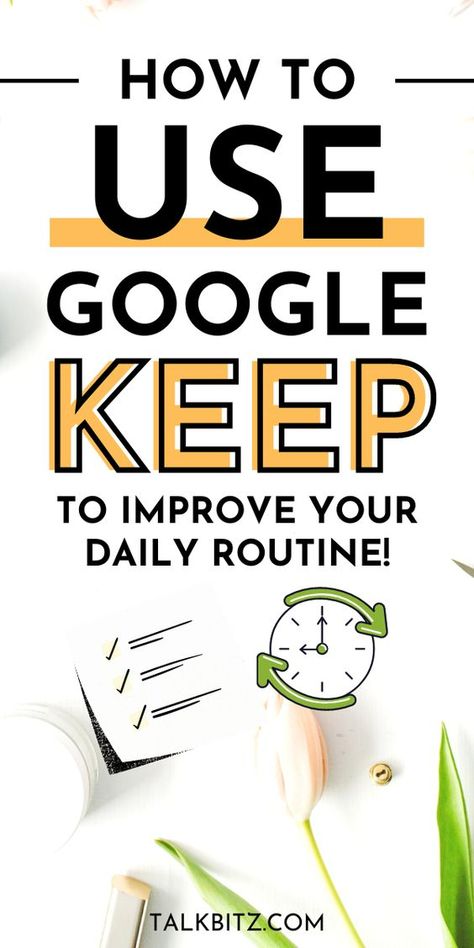 Google Notes Ideas, Google Keep Organization, Google Keep Ideas, Google Productivity, Google Organization, Routine App, Google Notes, Keep Notes, Google Tasks