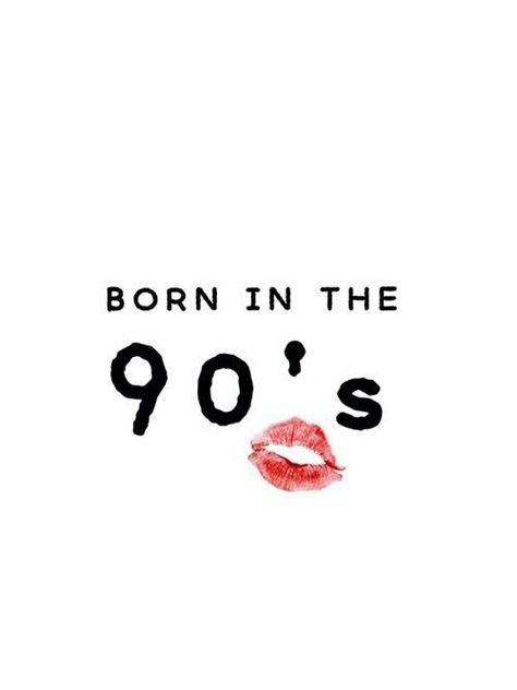 Born in the 90's Icona Pop, 90s Memories, 90s Baby, 90s Kids, Get To Know Me, The Good Old Days, About Love, The Words, Childhood Memories