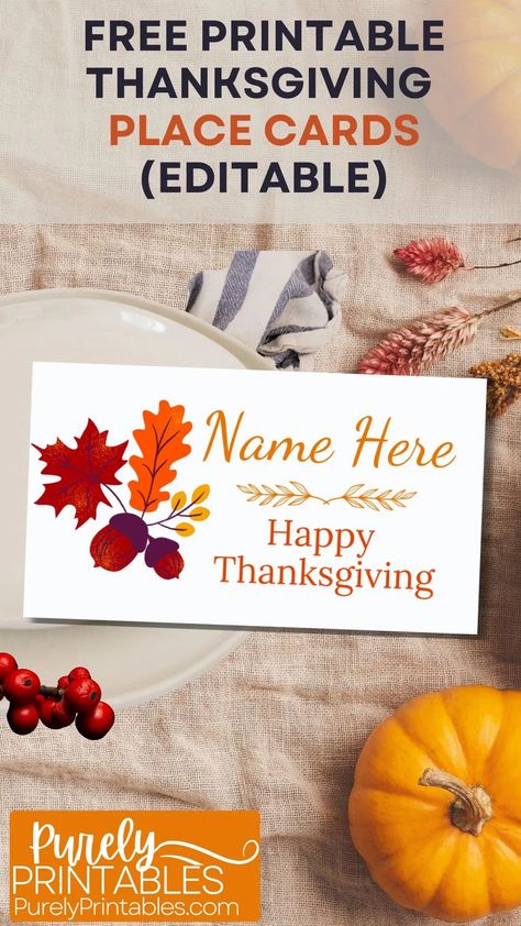 Free Printable Thanksgiving Place Cards For Table Settings - Purely Printables- Free Printables Website Free Printable Thanksgiving Table Place Cards, Free Thanksgiving Place Cards, Thanksgiving Name Place Cards Printable Free, Free Printable Thanksgiving Place Cards, Chacaturie Boards, Thanksgiving Name Place Cards, Thanksgiving Place Cards Diy, Thanksgiving Table Place Cards, Free Printable Place Cards