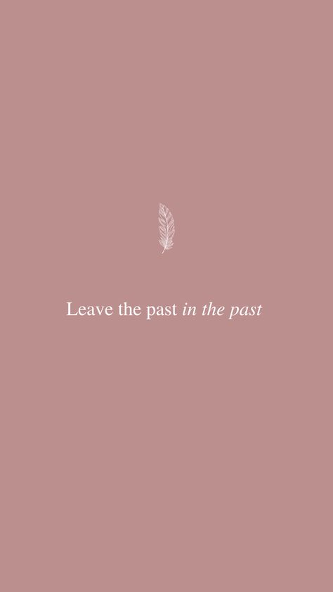 Let Past Go Quotes, Move On Quotes Letting Go Aesthetic, Letting Go Of The Past Quotes, Letting Go Wallpaper, Let Go Of The Past Quotes, Letting Go Aesthetic, Move On Wallpaper, Move On Quotes Letting Go, Acceptance Quotes Letting Go