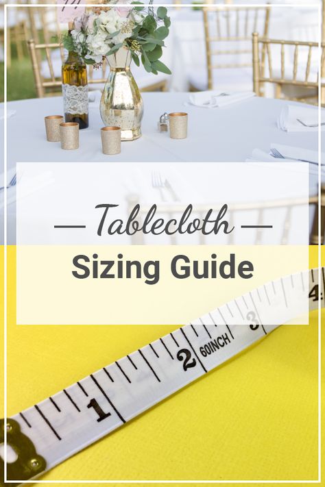 Don't let all the tablecloth sizes and terms overwhelm you. See our sizing guide to narrow down your choices to the perfect fit for your tables (and your wedding)! Table Cloth Size Chart Rectangle, Tablecloth Size Chart, 120 Round Tablecloth, Diy Wedding Table, Fitted Tablecloths, Wedding Reception Design, Tablecloth Sizes, Reception Design, Wedding Designer