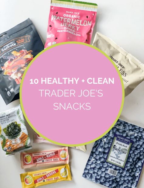 10 Healthy Clean Trader Joe’s Snacks Healthy Trader Joes Snack, Healthy Snacks Trader Joes, Healthy Trader Joe’s Snacks, Healthy Trader Joes, Watermelon Jerky, Dried Watermelon, Matcha Oats, Trader Joes Snacks, Raw Sweet Potato