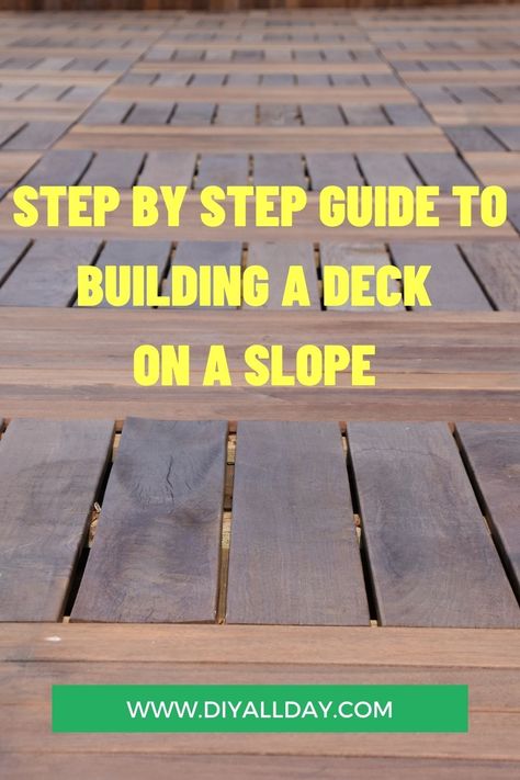 When building a deck on a slope, there are many factors to consider. Start With a Good Plan. Finding a set of plans for your deck project will not cost a fortune. Look at your environment, and budget, to determine the type of decking materials that you will be using. Always make sure your side boards are level. #diyproject #deckdesign #stepbystepguide #deckproject #deckconstructionproject #decking #diyallday Floating Deck On A Hill Sloped Yard, How To Build A Deck On A Slope, Building A Deck On A Slope, Deck On A Hill Sloped Yard, Deck On Slope, Deck On A Slope, 2 Level Deck Ideas, Tiered Backyard, Hillside Deck