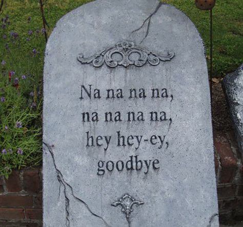 The Funniest Headstones You Will Ever See – Page 2 – Herald Weekly Halloween Headstone Sayings, Funny Headstones, Popular Lyrics, Halloween Headstone, Tombstone Quotes, Halloween Gravestones, Halloween Tombstones, Cemetery Art, Historical Monuments