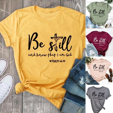 M 3 Ns Tee Shirt | Wish Christian Shirts Designs, Olive Shirt, Bible Verses About Faith, I Am God, Be Still And Know, English Letter, Design T Shirt, Christian Shirts, Summer Tshirts