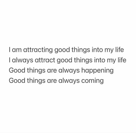 Good Things Are Coming Affirmations, Only Good Things Happen To Me, Good Things Are Always Happening To Me, Magnetic Affirmations, I Am Attracting, Attract Good Things, Manifestation Prayer, Supreme Witch, Empowering Affirmations