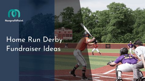 15 Home Run Derby Fundraiser Ideas: Your Ultimate Guide to Organizing a Winning Event Best Fundraising Ideas For Sports, Baseball Team Fundraiser Ideas, Home Run Derby Fundraiser, Planning A 5k Fundraiser, Fun Run Fundraiser, Derby Ideas, Digital Campaign, Corporate Social Responsibility, Nonprofit Fundraising