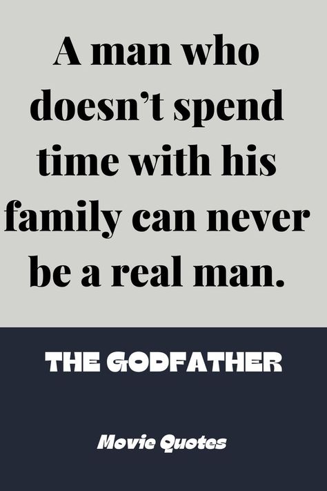 quotes from movie, movie, the godfather Quotes From The Godfather, The Godfather Movie, Godfather Quotes, Godfather Movie, A Real Man, The Godfather, Real Man, Movie Quotes, A Man