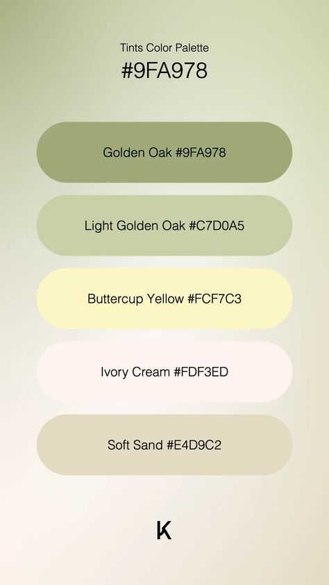 Tints Color Palette Golden Oak #9FA978 · Light Golden Oak #C7D0A5 · Buttercup Yellow #FCF7C3 · Ivory Cream #FDF3ED · Soft Sand #E4D9C2 Hex Palette, Hex Color, Hex Color Palette, Buttercup Yellow, Ancient Forest, Forest Floor, Floor Colors, Golden Oak, Hex Colors