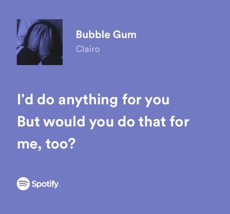 Bubble Gum - Clairo Letras Cool, Notion Icons, Songs That Describe Me, Meaningful Lyrics, Song Lyric Quotes, Lyrics Aesthetic, Favorite Lyrics, Me Too Lyrics, Music Mood