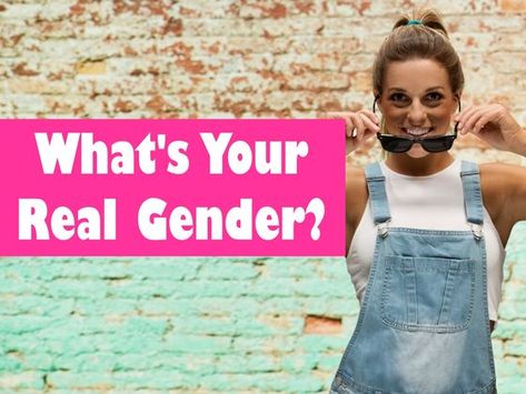 Which Gender Are You Subconsciously? Gender Quiz, Gender Test, Girl Quizzes, Fun Quiz, Personality Quizzes, Acting, Physics, Funny