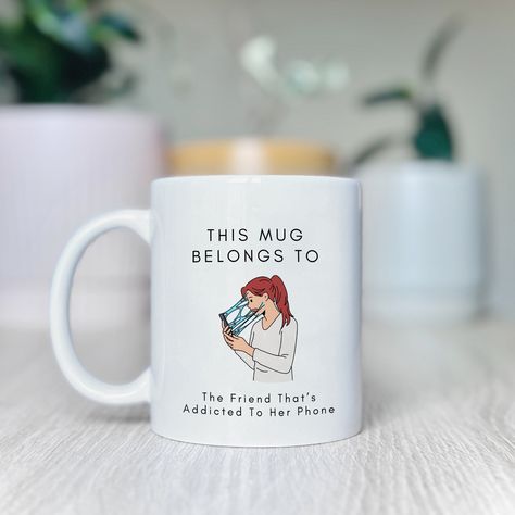 Friend Addicted To Her Phone Mug, Cute Friend Mug, Relatable Friend Mug, Friend Mug Ideas, Gift For Best Friend, Mugs For Best Friend by EverydayCharacters on Etsy Best Friend Mugs, Mug Ideas, Gift For Best Friend, Friend Mugs, Cute Friends, Best Friend Gifts, Best Friend, Best Friends, Mug