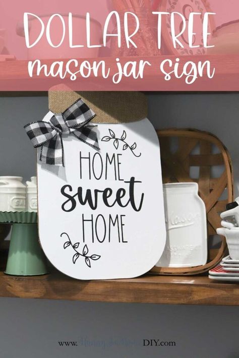 Dollar Tree Mason Jar Sign Makeover, Dollar Tree Cricut Crafts, Diy Farmhouse Decor Dollar Store, Farmhouse Wall Decor Diy, Dollar Tree Cricut, Diy Farmhouse Ideas, Mason Jar Sign, Make Your Own Sign, Farmhouse Crafts