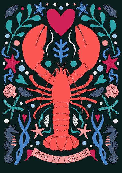 Colourful graphic illustration of lobster and sealife with handwritten text 'You're my lobster' Lobster Quotes, Lobster Aesthetic, Crawfish Table, Lobster Festival, Lobster Graphic, Lobster Drawing, Seafood Packaging, Lobster Illustration, You're My Lobster