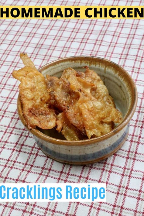 Chicken Skin Chips, Crackling Recipe, Chicken Skins, Crispy Chicken Skin, Fried Chicken Skin, Homemade Fried Chicken, Chicken And Chips, Making Fried Chicken, Salad Soup