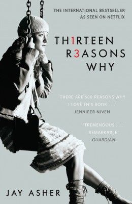 Thirteen Reasons Why - Exclusive Edition (Paperback) 13 Reasons Why Book, 13 Reason Why Book, Thirteen Reasons Why Book, Jennifer Niven, Thirteen Reasons Why, All The Bright Places, 13 Reasons Why, Happy End, 13 Reasons