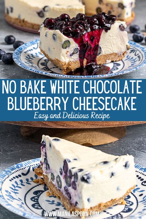 No Bake White Chocolate Blueberry Cheesecake White Chocolate Blueberry Cheesecake, Chocolate Blueberry Cheesecake, Baked White Chocolate Cheesecake, Chocolate Coconut Cookies, Delish Cakes, No Bake Blueberry Cheesecake, Chocolate Blueberry, White Chocolate Cheesecake, Easy To Make Desserts