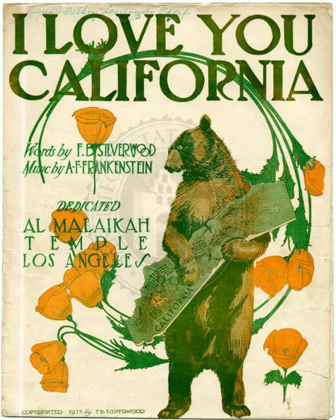 California Cool: 1913 sheet music cover State Song, Bear Poster, Sheet Music Art, California Bear, Music Cover, California Cool, California Art, Vintage California, California Poppy