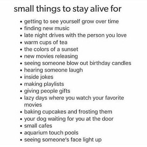 Reasons To Stay Alive, Notes To Self, Reasons To Stay, This Is Your Life, Stay Alive, Inside Jokes, Les Sentiments, Staying Alive, What’s Going On