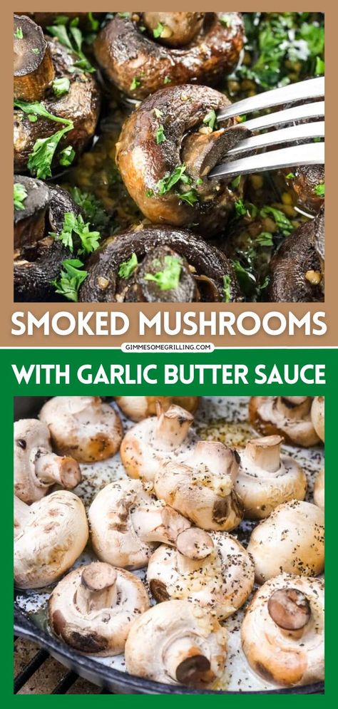 Smoked Mushrooms recipe with Garlic Butter, side dish for dinner, easy appetizer recipe Smoked Mushrooms, Smoker Cooking Recipes, Easy Smoker Recipes, Smoker Recipes Electric, Pellet Smoker Recipes, Smoked Vegetables, Traeger Recipes, Pellet Grill Recipes, Smoked Meat Recipes