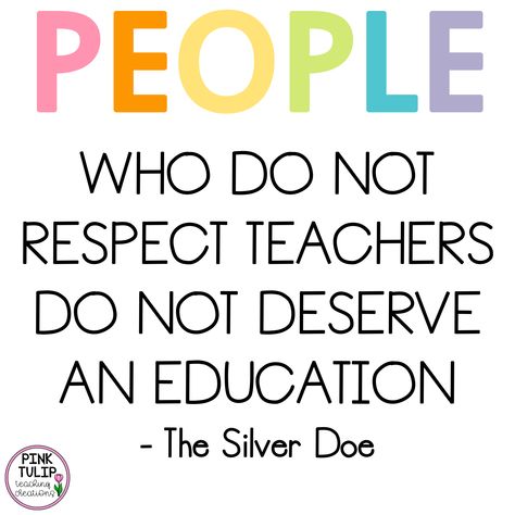 It is therefore, necessary for pupils to develop a healthy relationship with them so that you can approach them with your problems. Teachers Respect Quotes, Real Education Quotes, Disrespectful Students, Respect Teachers, Classroom Motivational Quotes, Drama Teacher Gifts, School Traditions, Quotes School, Teacher Poems