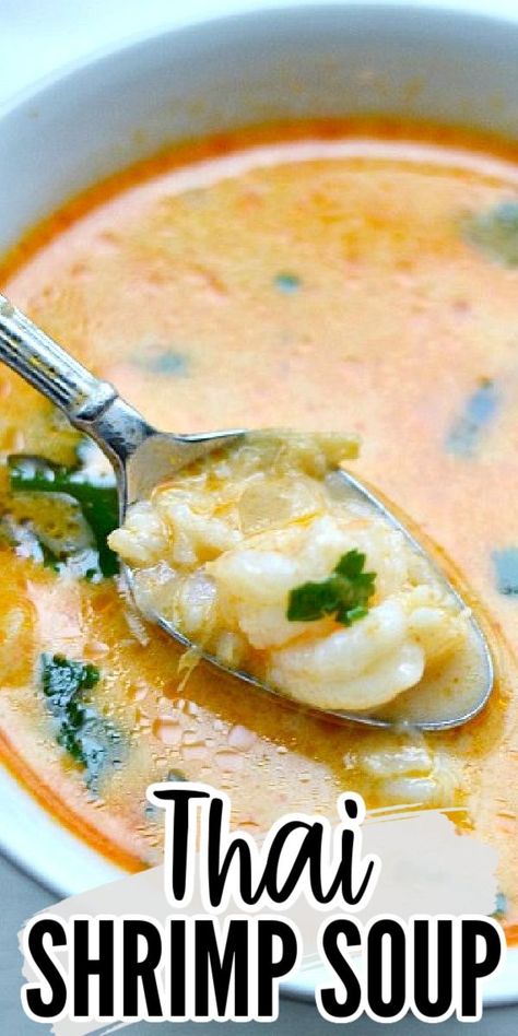 This easy Thai Shrimp soup is a delicious homemade soup made with shrimp, coconut milk, red curry paste and rice that is ready in 30 minutes.  It's a healthy comforting meal that is better than restaurant take-out! #thaisouprecipe #shrimpsoup #redcurryrecipes #shrimpsoup #Thai #healthysoup #healthydinner Thai Coconut Shrimp, Thai Shrimp Soup, Shrimp Coconut Milk, Thai Soup Recipes, Shrimp Coconut, Shrimp Soup Recipes, Asian Soups, Thai Coconut Soup, Thai Shrimp