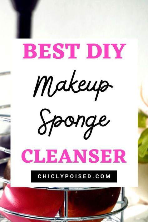 This post is about the best DIY makeup sponge cleanser to create to clean your beauty sponges at home. Cleaning Makeup Sponges, Clean Makeup Sponge, Clean Sponge Makeup, Makeup Sponge Cleaner, Best Makeup Sponge, Diy Cleanser, Airbrush Makeup Kit, Airbrush Foundation, Makeup Sponges