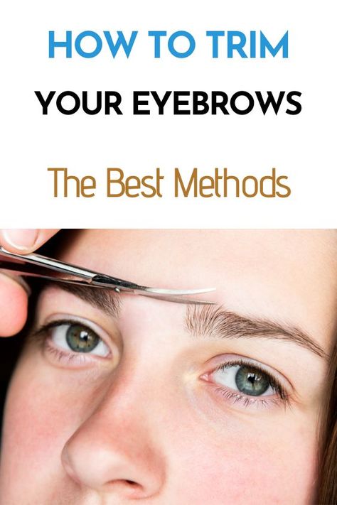 How to Trim Your Eyebrows: The Best Methods Eyebrow Trimming Tutorial, Square Eyebrows, Trim Your Eyebrows, Eyebrow Cut, Shave Eyebrows, Eyebrow Care, Eyebrow Makeup Products, Straight Eyebrows, Best Eyebrow Makeup