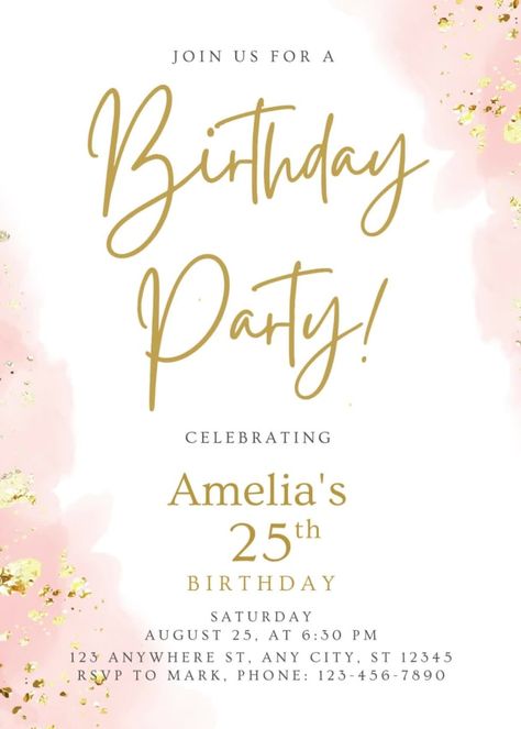 Pink Gold Birthday, Invitation Examples, Birthday Party Invitation Templates, 25th Birthday, Pink Invitations, Gold Birthday, Party Invite Template, Elegant Invitations, Custom Birthday