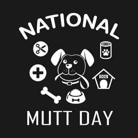 Check out this awesome 'National+mutt+day+1+t-shirt' design on @TeePublic! National Mutt Day, Mutt Dog, Dog Day, Make Me Happy, Shirt Design, Snoopy, Tshirt Designs, Shop My, T Shirts