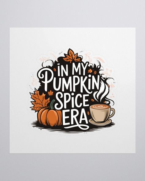 https://maddyvstore.com/products/pumpkin-spice-era-cut-stickers?source=dashboard Spice Tattoo, Pumpkin Spice Sign, Cat Graphic Tee, Cat Graphic, Cut Stickers, Kiss Cut Stickers, Fall Vibes, New Tattoos, Pumpkin Spice