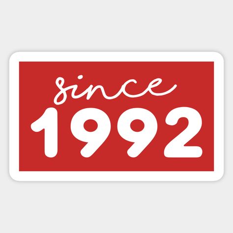 Since 1992: Just for those born in '92 - join the exclusive 1992 birthday club. -- Choose from our vast selection of stickers to match with your favorite design to make the perfect customized sticker/decal. Perfect to put on water bottles, laptops, hard hats, and car windows. Everything from favorite TV show stickers to funny stickers. For men, women, boys, and girls. Happy 39 Birthday, Typography Shirt Design, Happy Birthday Shirt, 39th Birthday, Birthday Club, Free Phone Wallpaper, July Birthday, Pop Art Wallpaper, Birthday Tee