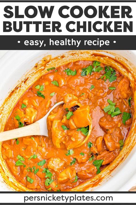 Dairy Free Butter Chicken Crockpot, Healthy Butter Chicken Crockpot, Easy Slow Cooker Butter Chicken, Butter Chicken Recipe Indian Crock Pot, Slow Cooker Indian Butter Chicken, Slow Cooker Recipes Indian, Crockpot Indian Butter Chicken, Crock Pot Chicken Recipes Dairy Free, Indian Butter Chicken Crockpot