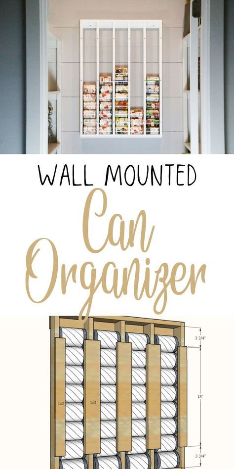 Diy Can Organizer For Pantry Wood, Can Rack Organizer Diy, Can Good Organization Ideas, Diy Pantry Can Organizer, Diy Can Goods Storage Ideas, Canned Goods Organization Diy, Wood Can Organizer, Can Food Organizer Diy, Wall Mounted Can Storage