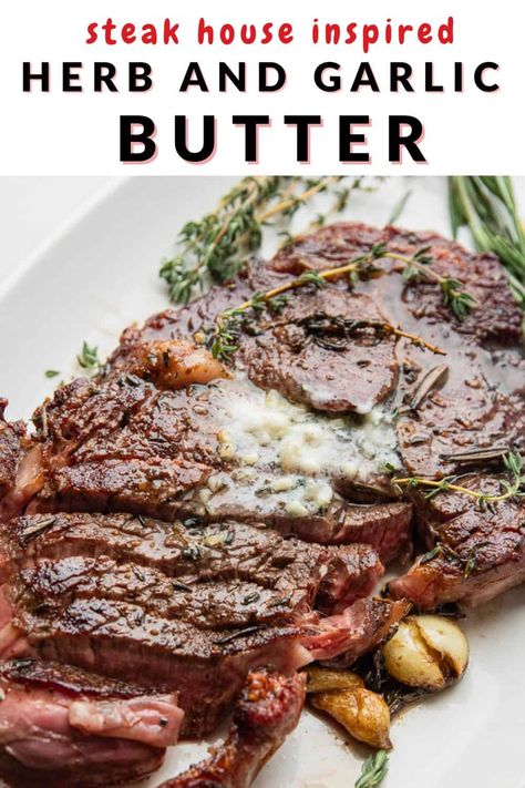 Best Herb and Garlic Butter Recipe (For Steak) - The Travel Palate Butter Recipe For Steak, Easy Chicken Fettuccine Alfredo, Steak With Garlic Butter, Recipe For Steak, Garlic Butter Recipe, Crockpot French Toast, Grilled Ribeye Steak, Food Planning, Ribeye Steak Recipes