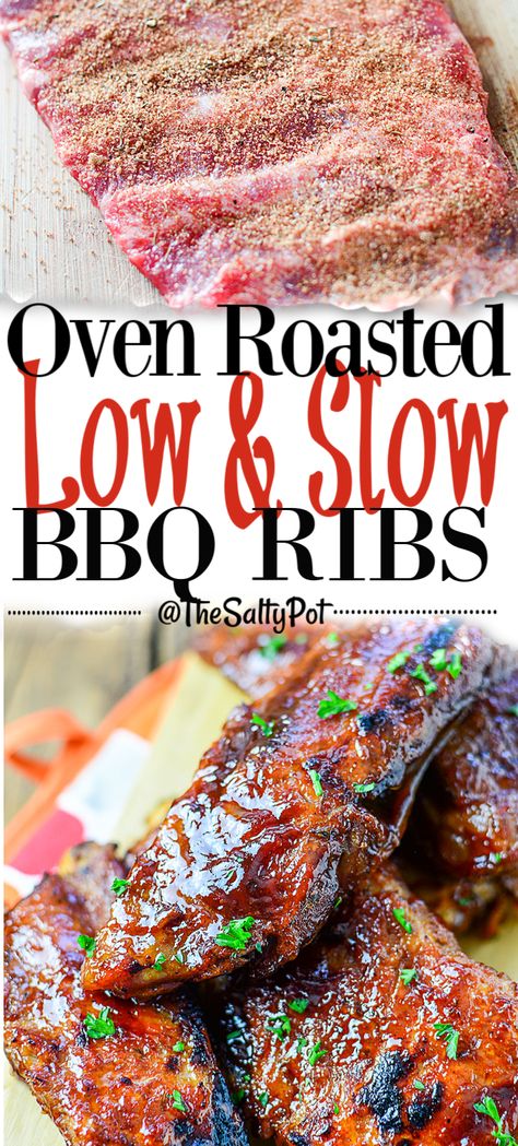 OVEN ROASTED LOW AND SLOW BBQ RIBS Baked Spare Ribs, Bbq Ribs In Oven, Slow Roasted Ribs, Cooking Pork Ribs, Oven Pork Ribs, Ribs Recipe Oven, Oven Ribs, Baked Pork Ribs, Baked Bbq Ribs